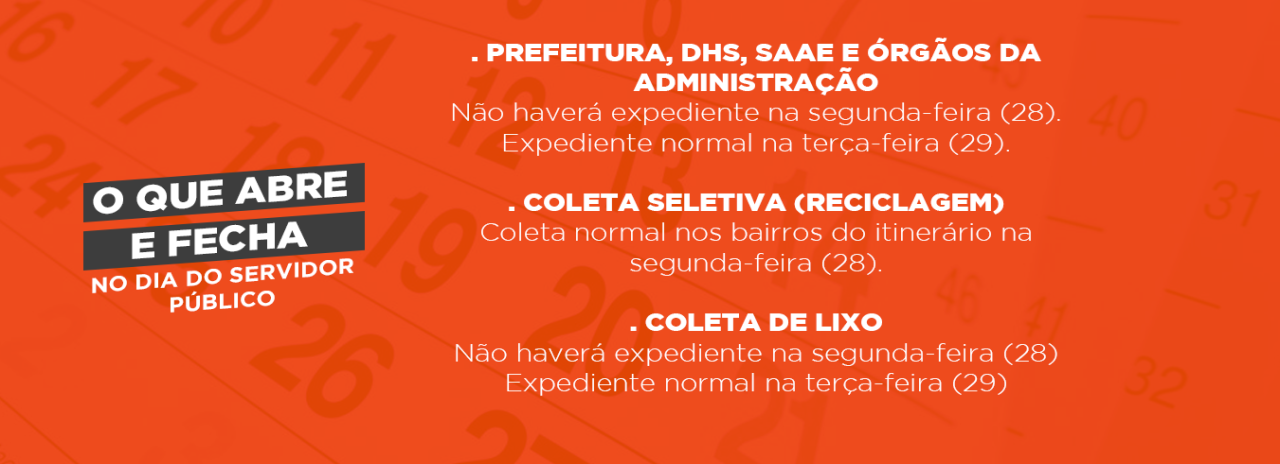 Confira o que abre e fecha no Dia do Servidor Público (28 de outubro) 