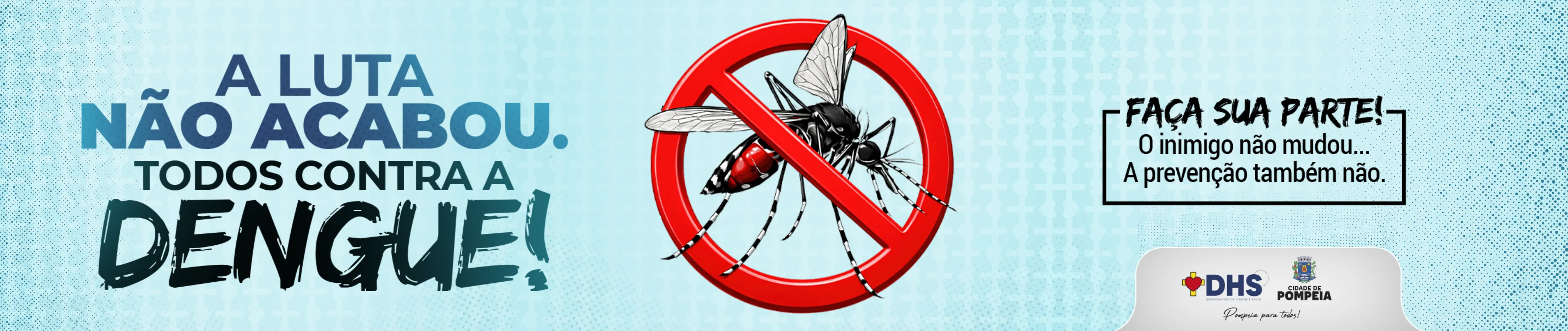 Município de Pompeia Contra a Dengue